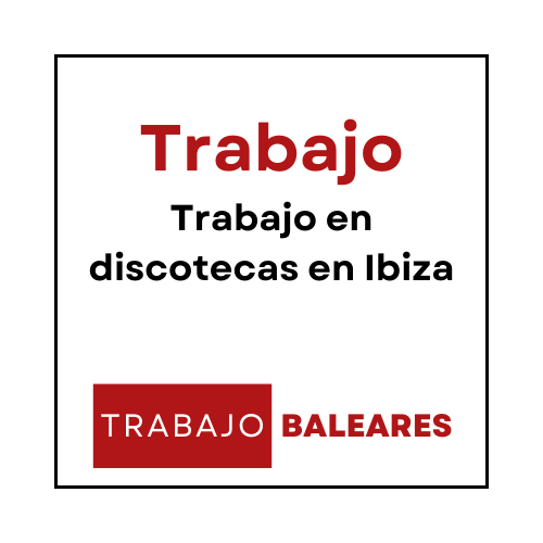 Trabajar en discotecas en Ibiza